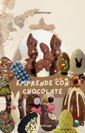 EMPRENDE CON CHOCOLATE -  ESPECIAL HUEVOS DE PASCUAS